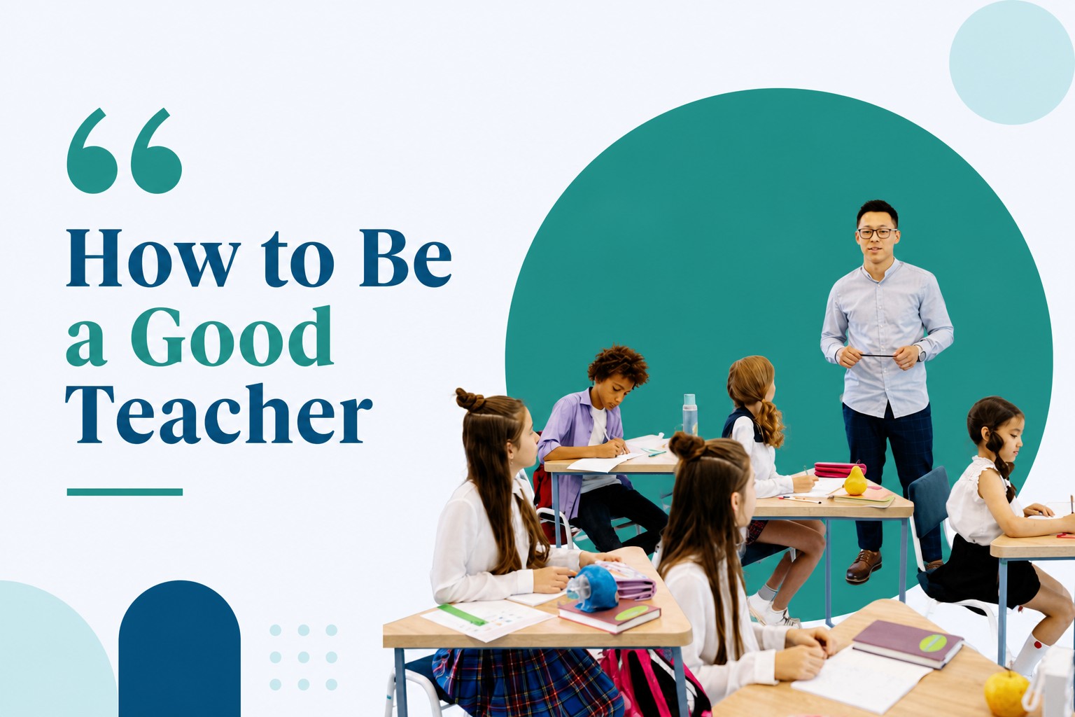 How to Be a Good Teacher