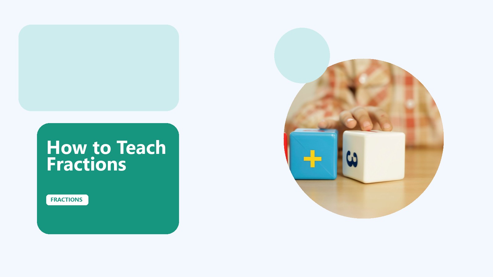 How to Teach Fractions