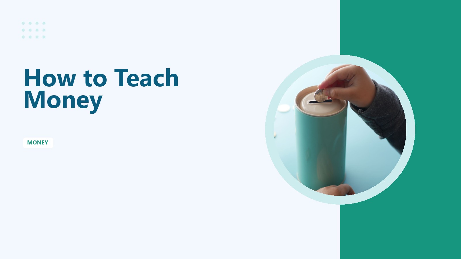 How to Teach Money