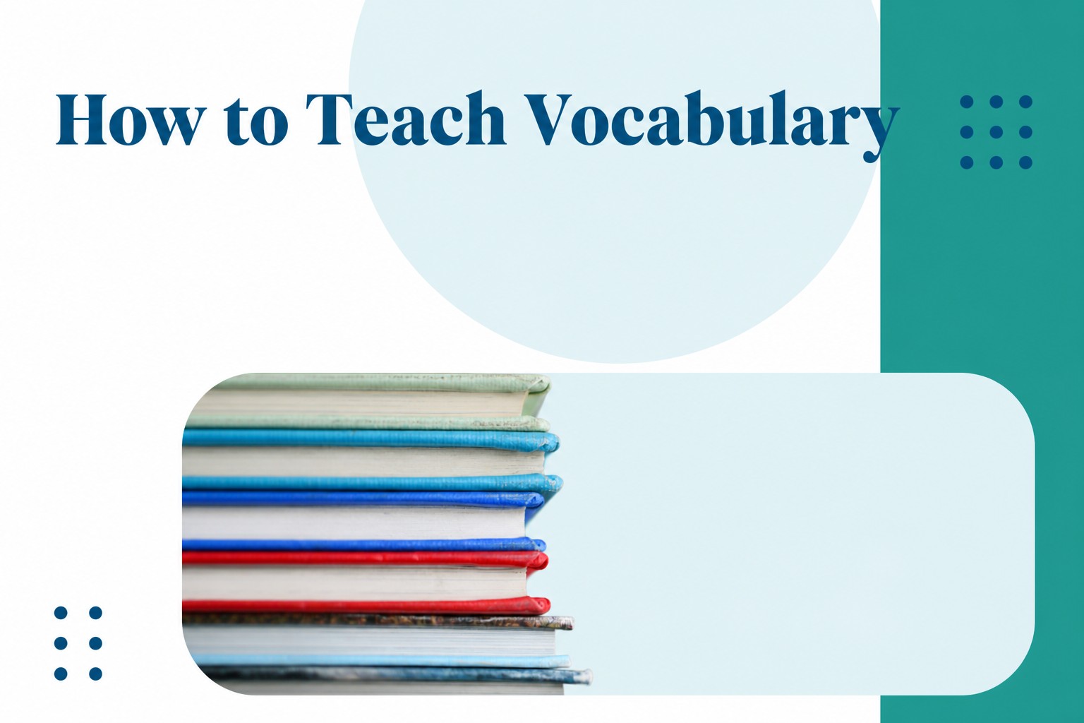 How to Teach Vocabulary